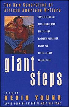 Giant Steps:  The New Generation of African American Writers